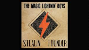magic lightnin' boys stealin thunder